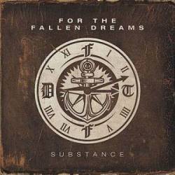 For The Fallen Dreams : Substance